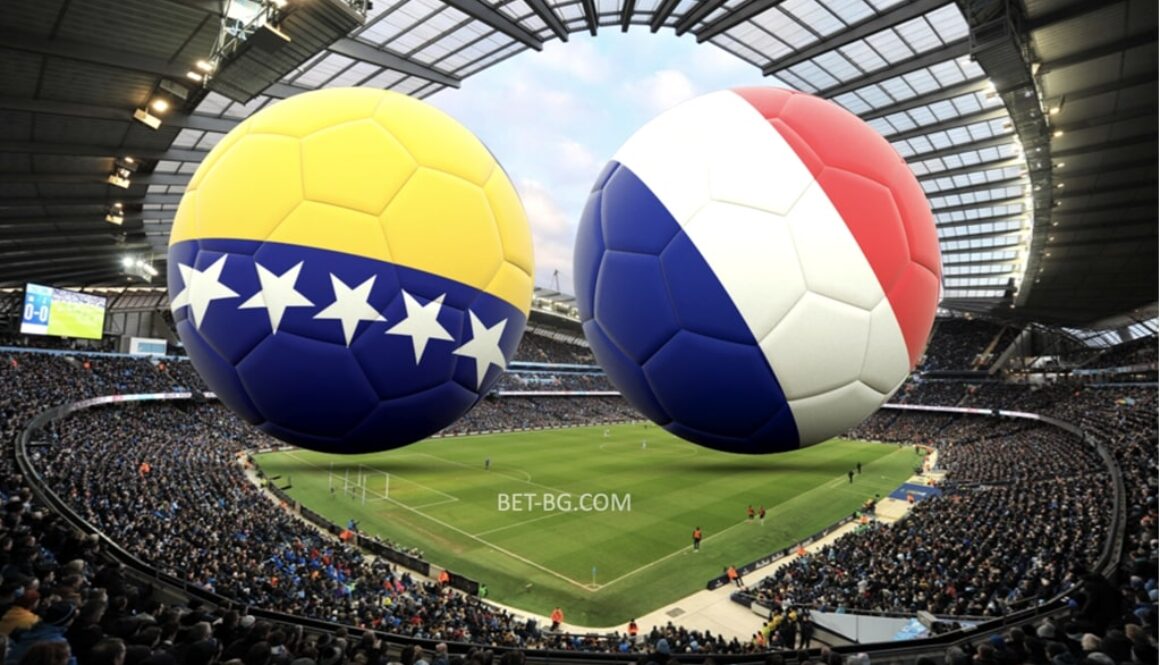 босна и херцеговина - франция bet365