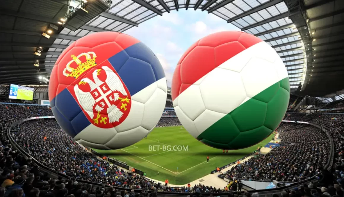 Сърбия - Унгария bet365