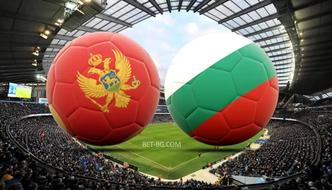 Черна Гора - България bet365