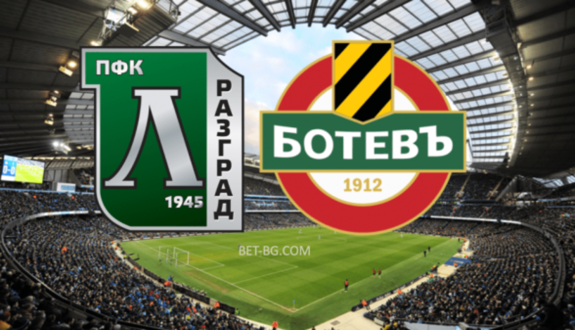 Лудогорец - Ботев Пловдив bet365